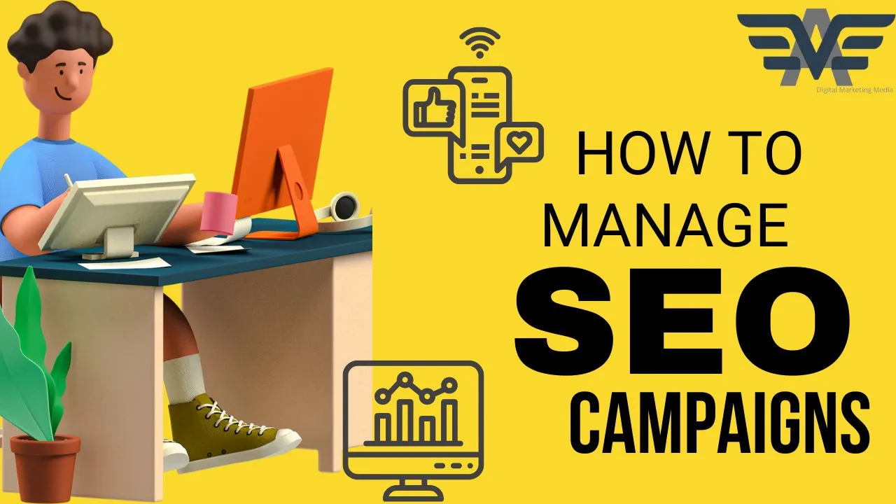 How to manage SEO campaigns