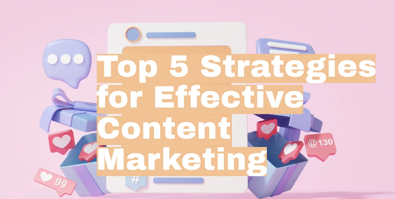 Effective Content Marketing