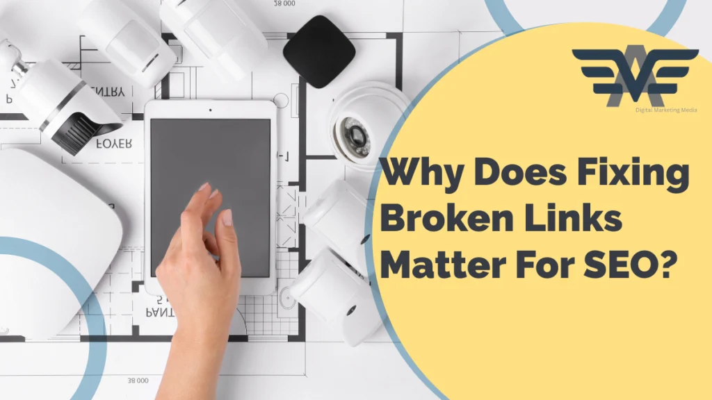 Why Does Fixing Broken Links Matter For SEO?