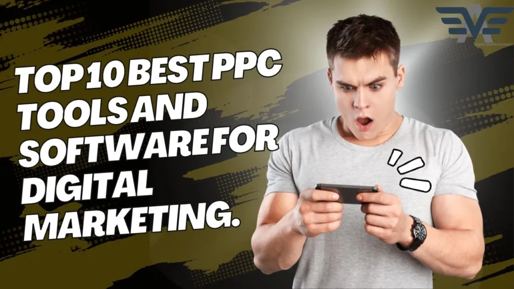 Top 10 Best PPC Tools