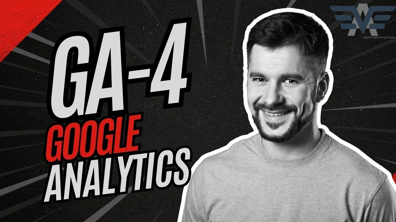 Google Analytics 4 - GA4